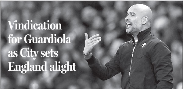 Vindication for Guardiola as City sets England alight