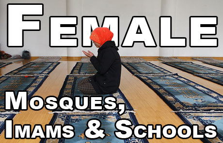 Female Mosques, Imams and School